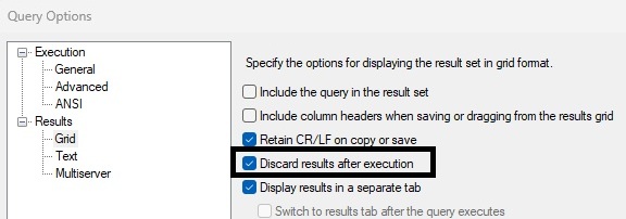 How to discard the output in SSMS